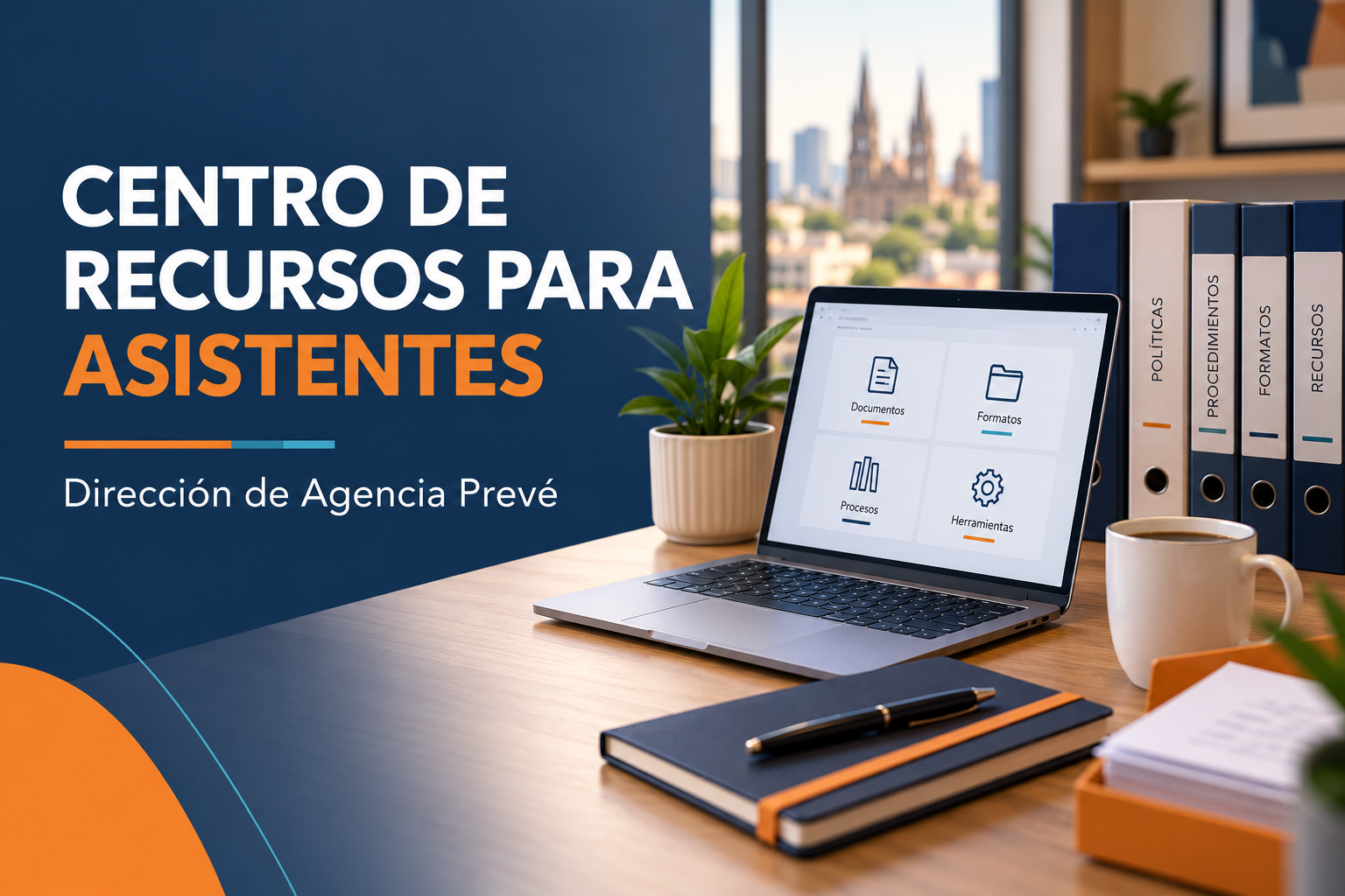 Centro de Recursos para Asistentes de la Dirección de Agencia Prevé
